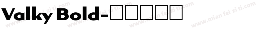 Valky Bold字体转换